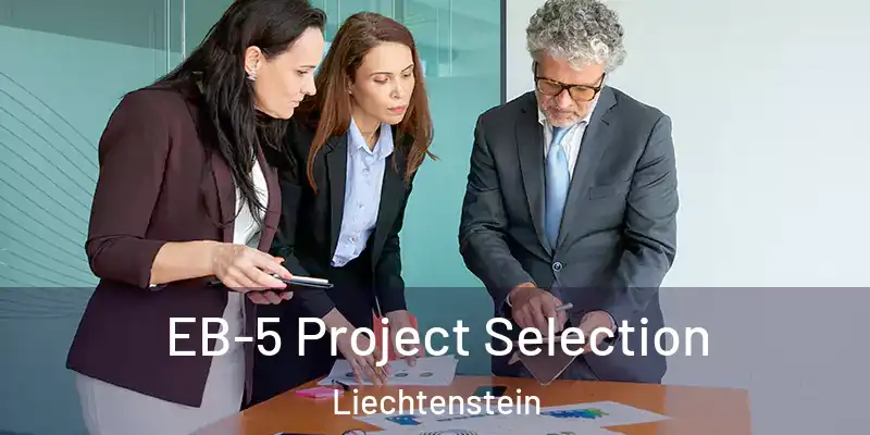 EB-5 Project Selection Liechtenstein