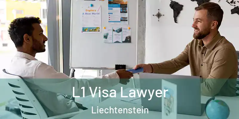 L1 Visa Lawyer Liechtenstein