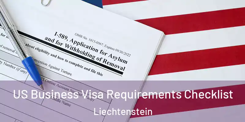 US Business Visa Requirements Checklist Liechtenstein