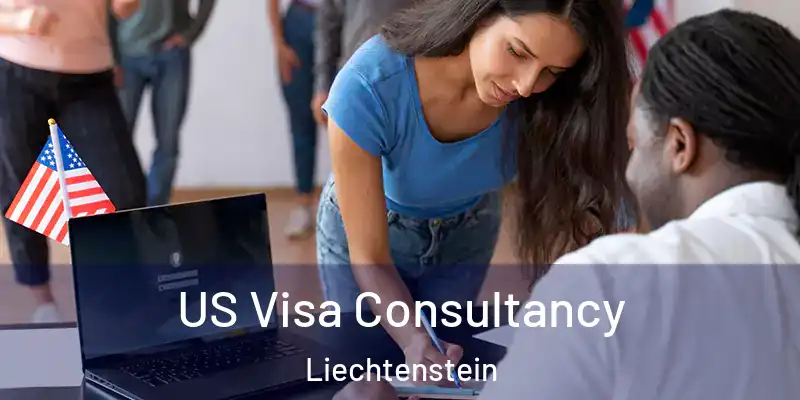 US Visa Consultancy Liechtenstein