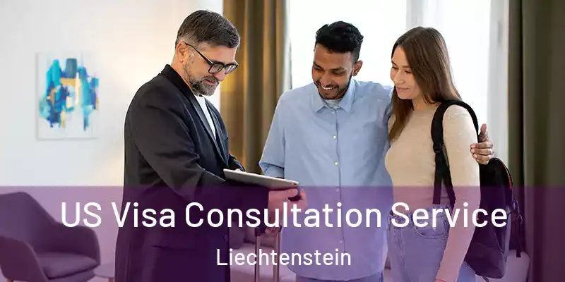 US Visa Consultation Service Liechtenstein