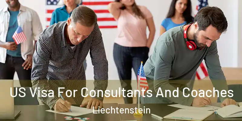 US Visa For Consultants And Coaches Liechtenstein