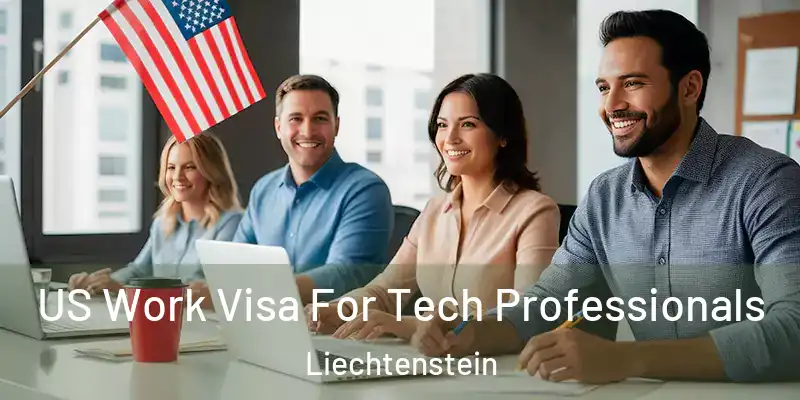 US Work Visa For Tech Professionals Liechtenstein